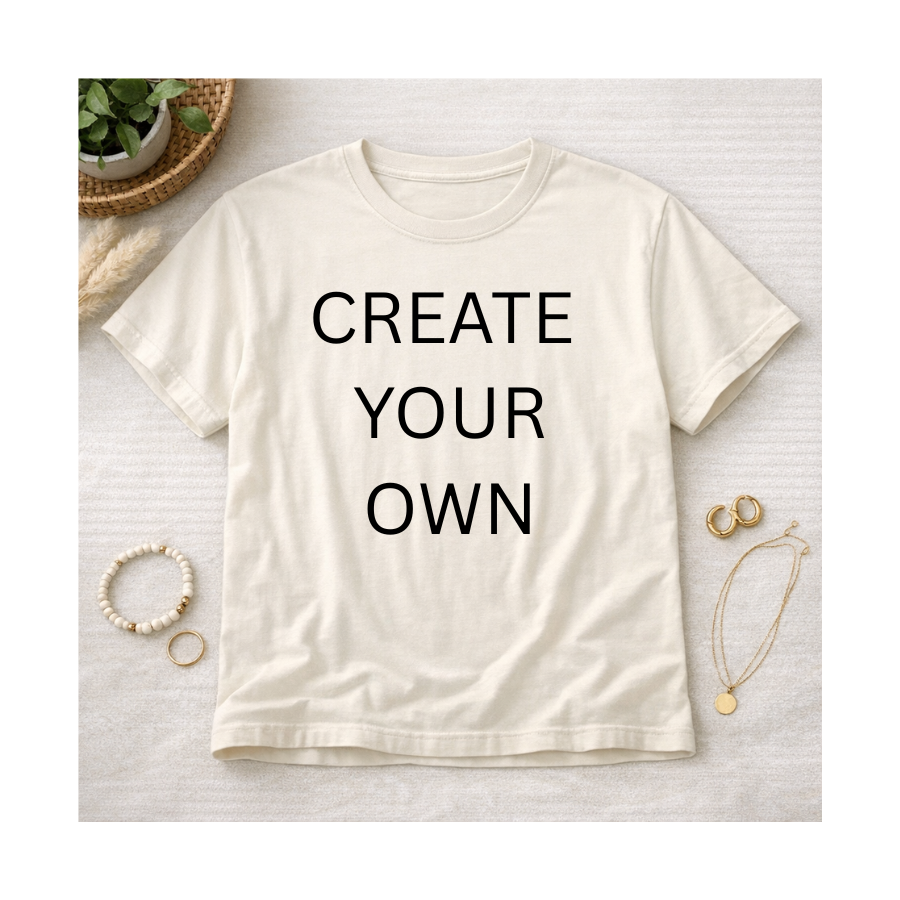 Create Your Own